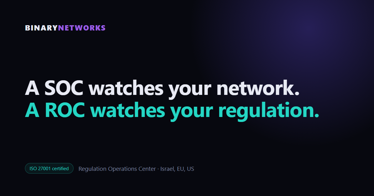 Regulation Operations Center · Binary Networks